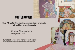 ANKARA / Etimesgut 26 Nisan 2023 Sn. Nurten Ünver Hocamızın, Türk Tarih Müzesi Minyatür Sergisi Etkinliği